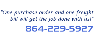 One purchase order and one freight bill will get the job done with us!